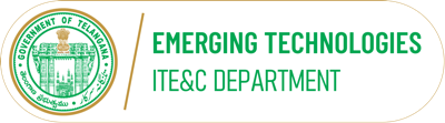 Emerging Technologies, ITE&C Department, Government of Telangana